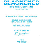 2024 Blackened The Lightning Kentucky Straight Rye Whiskey 750ml